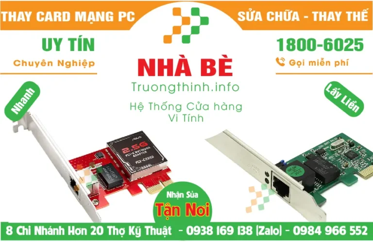 Địa Chỉ Mua Bán Sửa Thay Card Mạng PC Huyện Nhà Bè