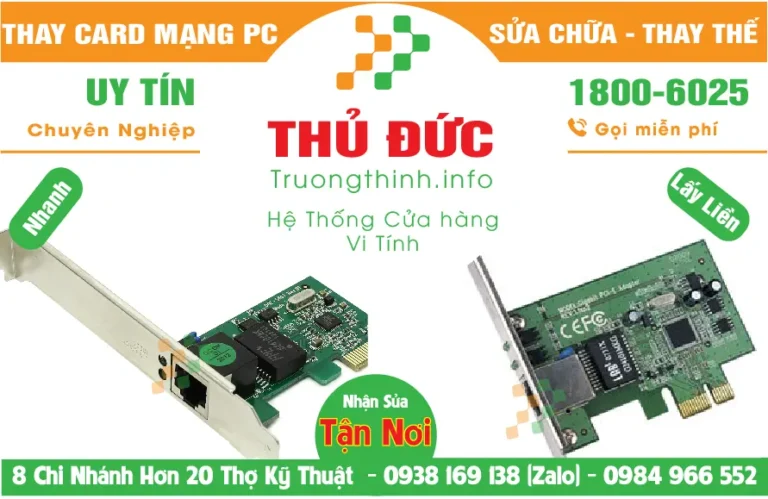 Địa Chỉ Mua Bán Sửa Thay Card Mạng PC Thủ Đức