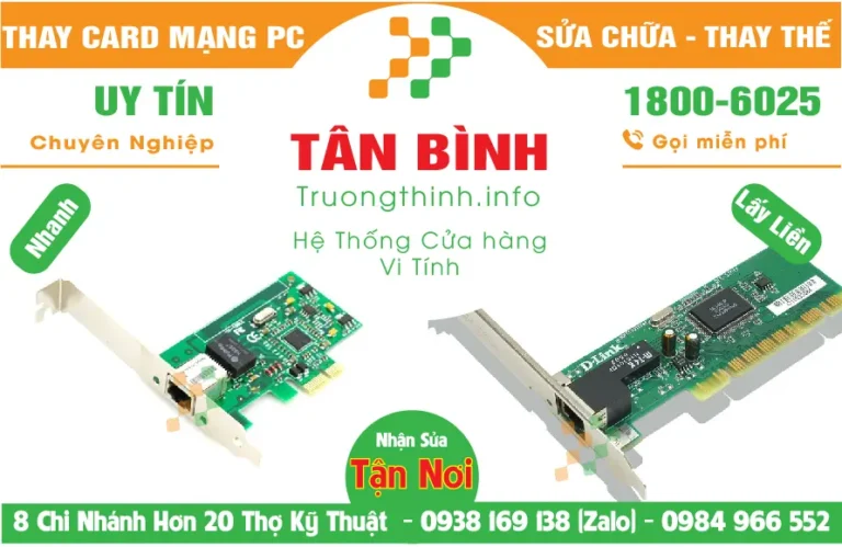 Địa Chỉ Mua Bán Sửa Thay Card Mạng PC Quận Tân Bình