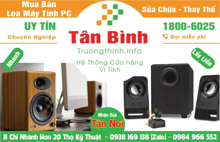 Địa Chỉ Mua Bán Sữa Thay Loa Máy Tính Pc Quận Tân Bình