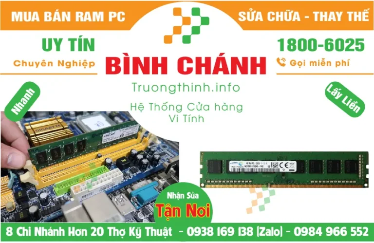 Mua Bán Nâng Cấp Ram Máy Tính PC Ở Huyện Bình Chánh