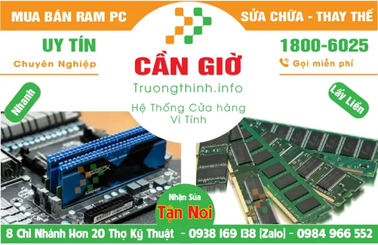 Mua Bán Nâng Cấp Ram Máy Tính PC Ở Huyện Cần Giờ