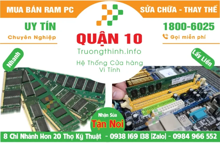 Mua Bán Nâng Cấp Ram Máy Tính PC Ở Quận 10