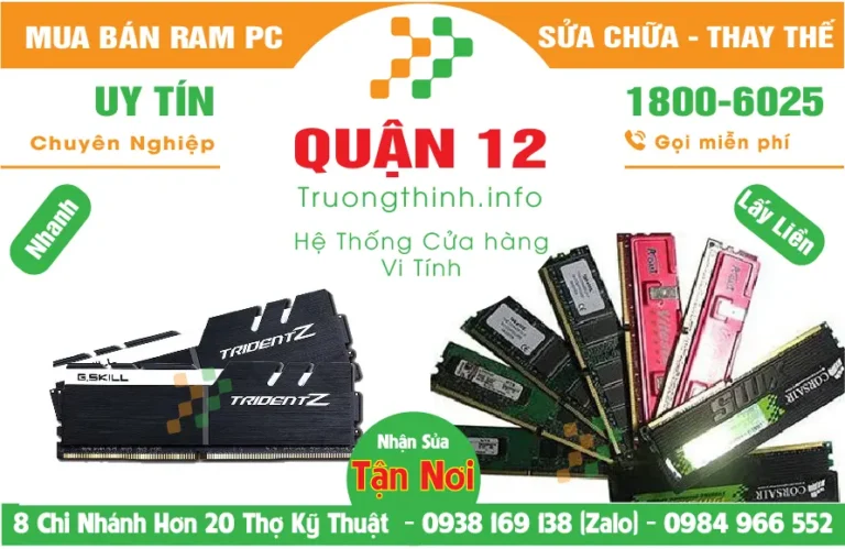 Mua Bán Nâng Cấp Ram Máy Tính PC Ở Quận 12