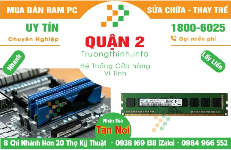 Mua Bán Nâng Cấp Ram Máy Tính PC Ở Quận 2