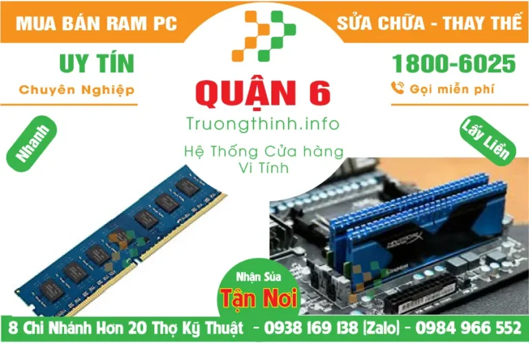 Mua Bán Nâng Cấp Ram Máy Tính PC Ở Quận 6
