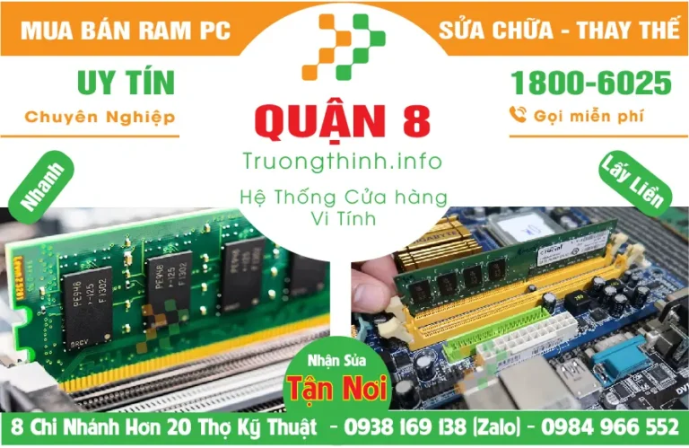 Mua Bán Nâng Cấp Ram Máy Tính PC Ở Quận 8