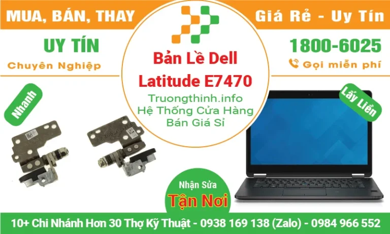 Bản Lề Laptop Dell Latitude ﻿E7470