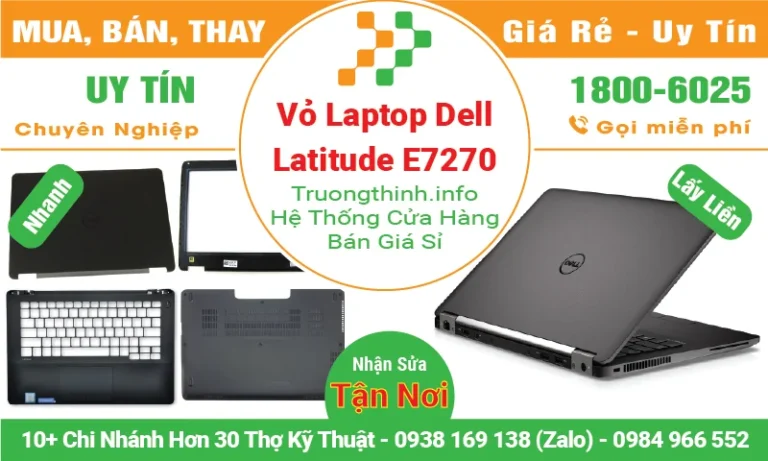 Vỏ Laptop Dell Latitude E7270