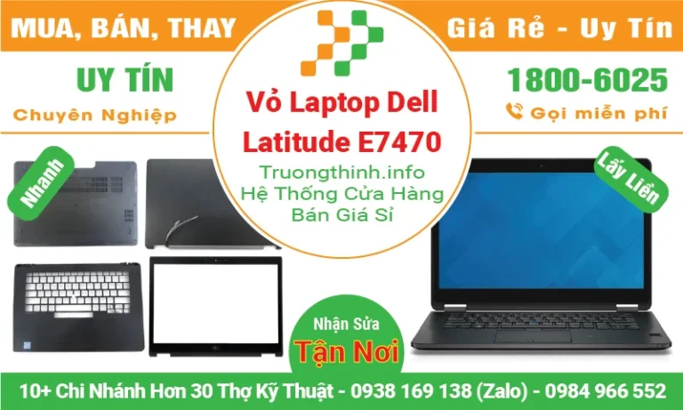 Vỏ Laptop Dell Latitude ﻿E7470