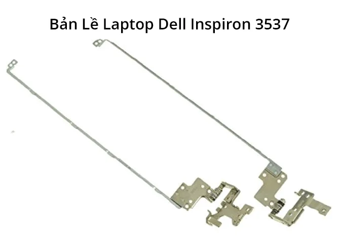 Bản Lề Dell Inspiron 3537