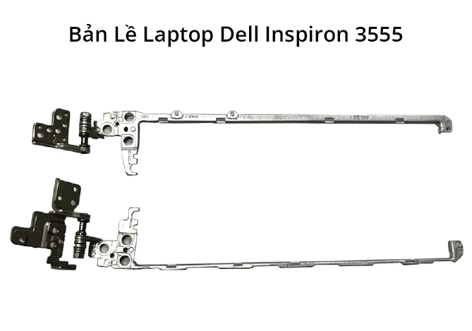 Bản Lề Dell Inspiron 3555