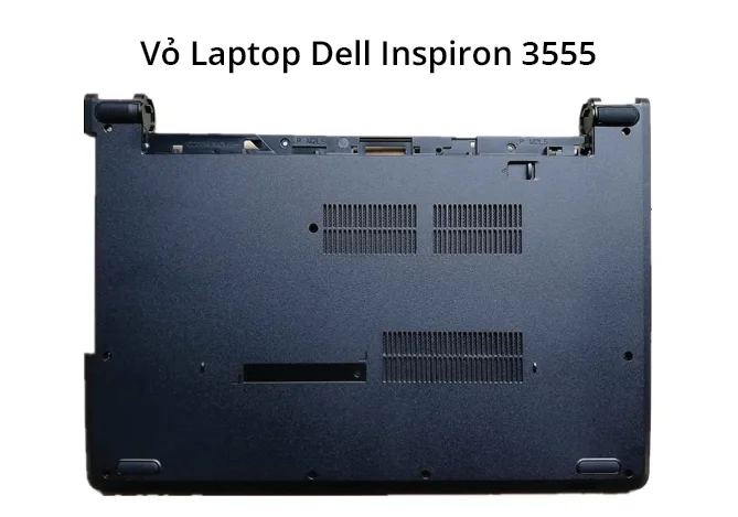 Vỏ Dell Inspiron 3555