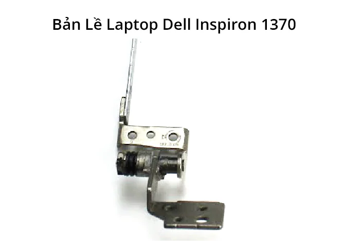 Bản Lề Dell Inspiron 1370