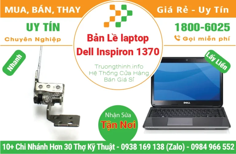 Thay Bản Lề Laptop Dell Inspiron 1370