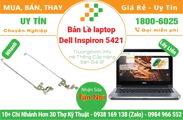Thay Bản Lề Laptop Dell Inspiron 14R 5421