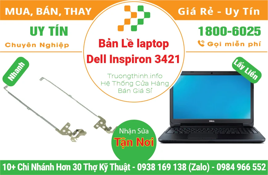 Thay Bản Lề Laptop Dell Inspiron 3421