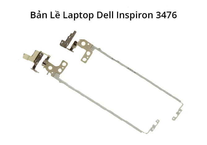 Bản Lề Dell Inspiron 3476