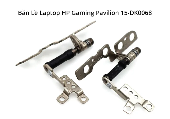 Bản Lề HP Gaming Pavilion 15-DK0068