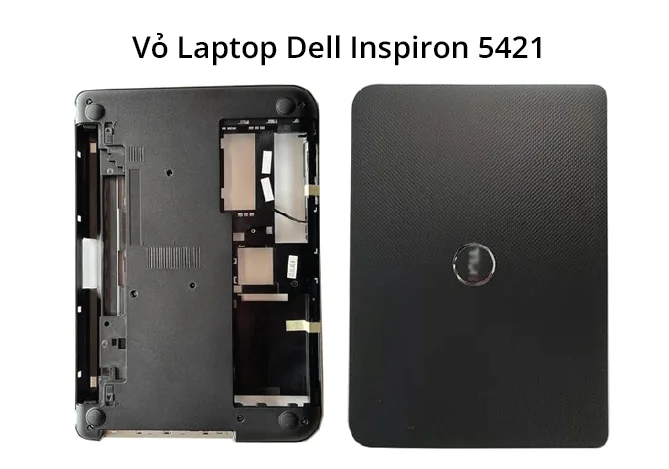 Vỏ Dell Inspiron 14R 5421