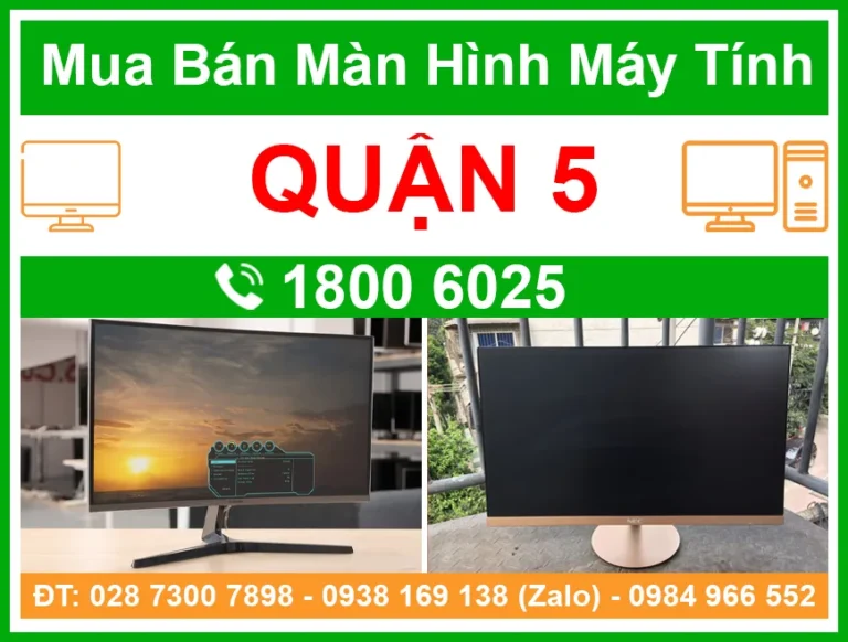 Địa Chỉ Bán Màn Hình Máy Tính Quận 5