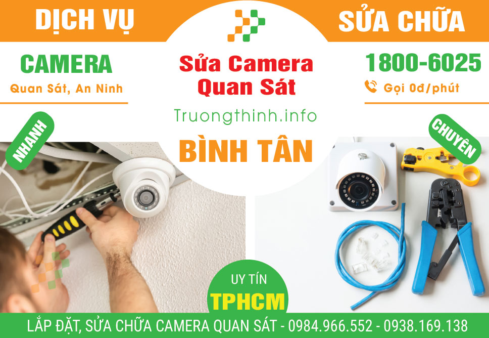 Sửa Chữa Camera Quan Sát Quận Bình Tân