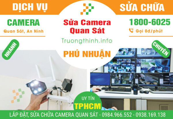 Sửa Chữa Camera Quan Sát Quận Phú Nhuận