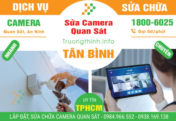 Sửa Chữa Camera Quan Sát Quận Tân Bình