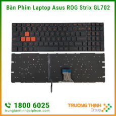 Bàn Phím Laptop Asus ROG Strix GL702