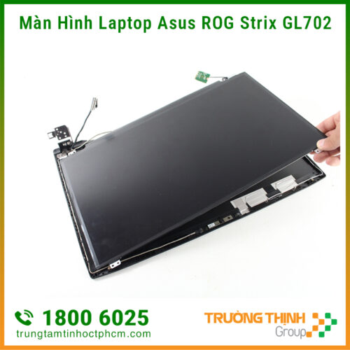 Màn Hình Laptop Asus ROG Strix GL702