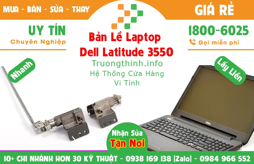 Mua Bán Bản Lề Laptop Dell Latitude 3550 | Vi Tính Trường Thịnh