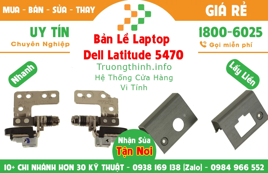 Mua Bán Bản Lề Laptop Dell Latitude 5470 | Vi Tính Trường Thịnh