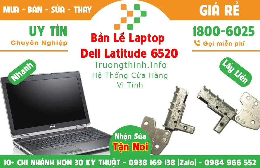 Mua Bán Bản Lề Laptop Dell Latitude 6520 | Vi Tính Trường Thịnh