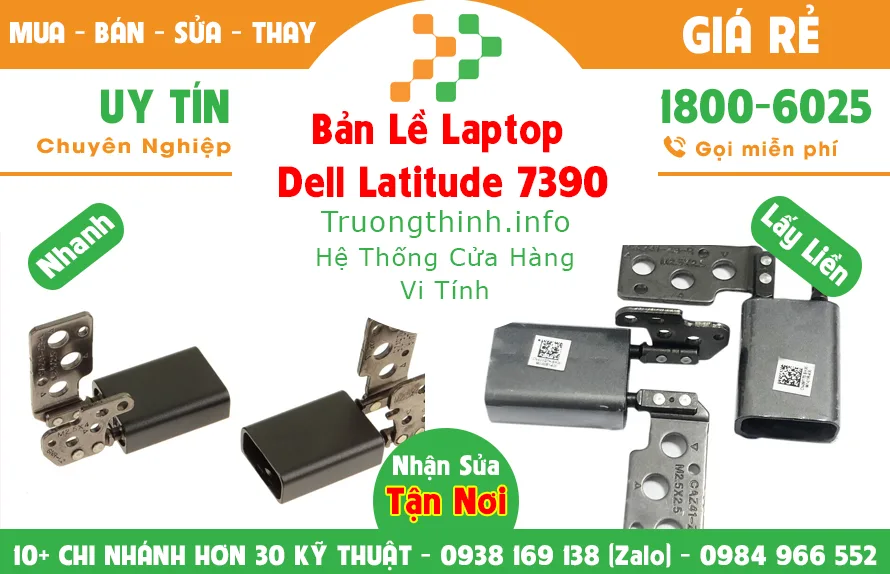 Mua Bán Bản Lề Laptop Dell Latitude 7390 | Vi Tính Trường Thịnh