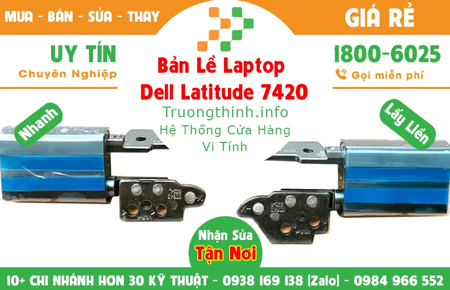 Mua Bán Bản Lề Laptop Dell Latitude 7420 | Vi Tính Trường Thịnh