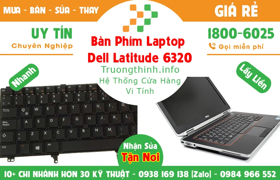 Bàn Phím Laptop Dell Precision 6320 Giá Rẻ | Vi Tính Trường Thịnh