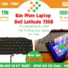 Bàn Phím Laptop Dell Latitude 7350