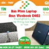 Bàn Phím Laptop Asus Vivobook E402