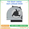 Quạt Laptop Dell Latitude 6420