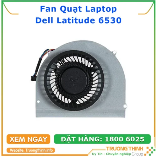 Quạt Laptop Dell Latitude 6530