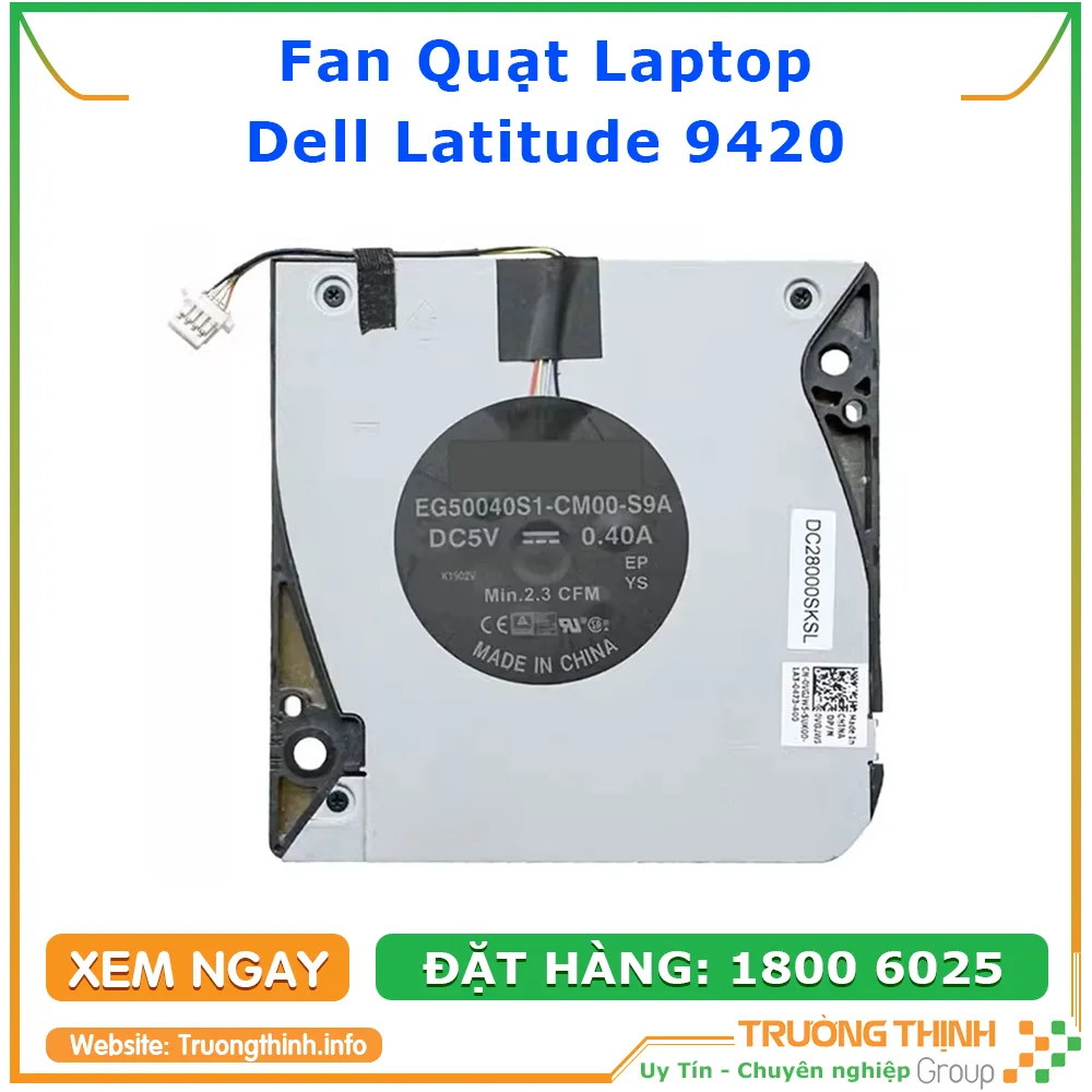 Quạt Laptop Dell Latitude 9420 Thay Lấy Ngay | Vi Tính Trường Thịnh Quạt Laptop Dell Latitude 9420 Thay Lấy Ngay | Vi Tính Trường Thịnh