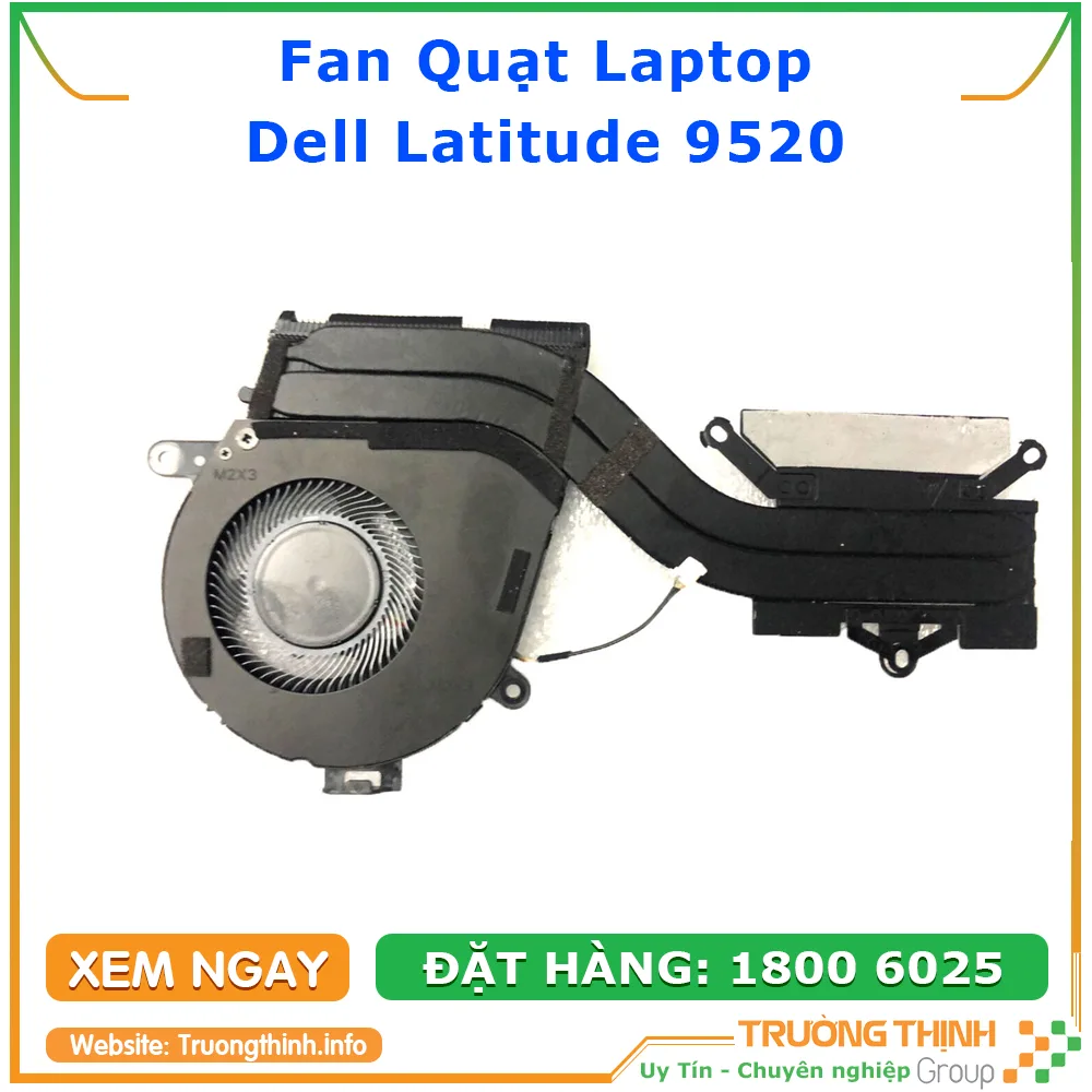 Quạt Laptop Dell Latitude 9520 Thay Lấy Ngay | Vi Tính Trường Thịnh Quạt Laptop Dell Latitude 9520 Thay Lấy Ngay | Vi Tính Trường Thịnh