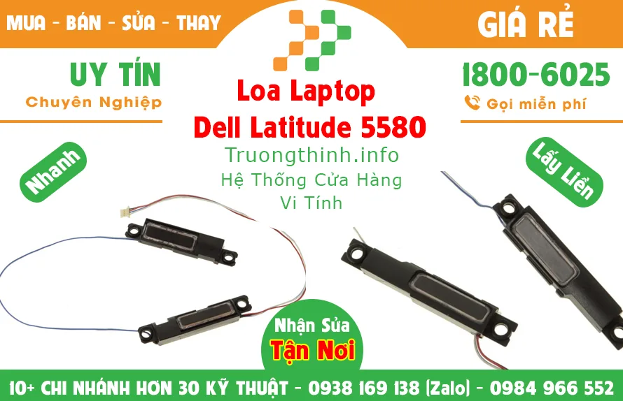 Mua Bán Loa Laptop Dell Latitude 5580 Giá Rẻ | Vi Tính Trường Thịnh