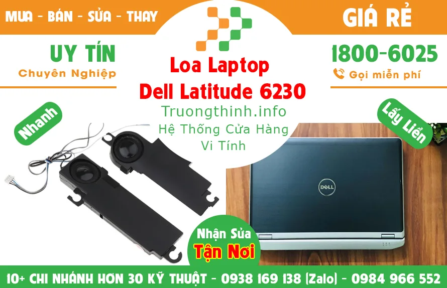 Mua Bán Loa Laptop Dell Latitude 6230 Giá Rẻ | Vi Tính Trường Thịnh