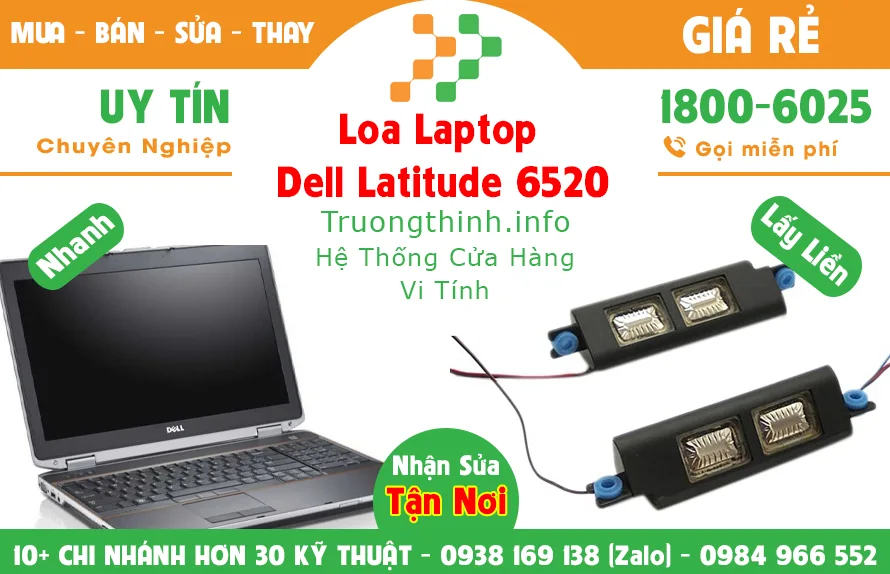 Mua Bán Loa Laptop Dell Latitude 6520 Giá Rẻ | Vi Tính Trường Thịnh