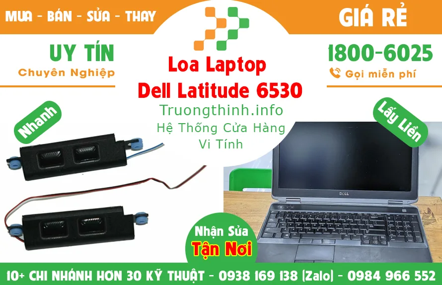 Mua Bán Loa Laptop Dell Latitude 6530 Giá Rẻ | Vi Tính Trường Thịnh