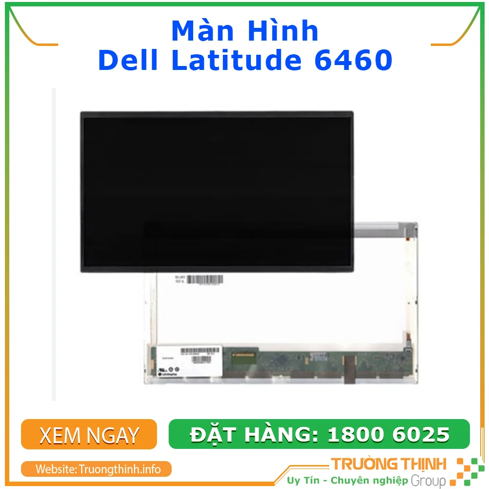 Màn hình Laptop Dell Latitude 6460 Thay Lấy Ngay | Vi Tính Trường Thịnh