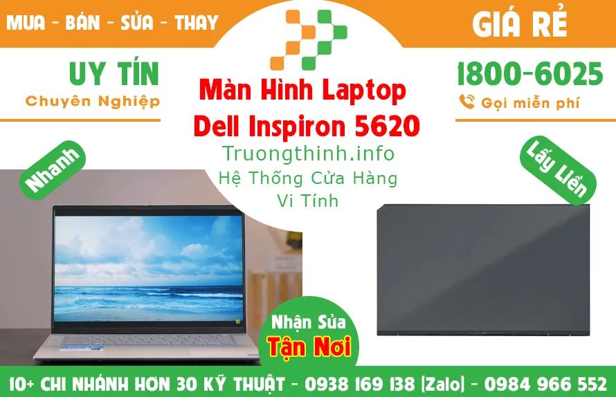 Màn Hình Laptop Dell Inspiron 5620 Giá Rẻ - Vi Tính Trường Trịnh