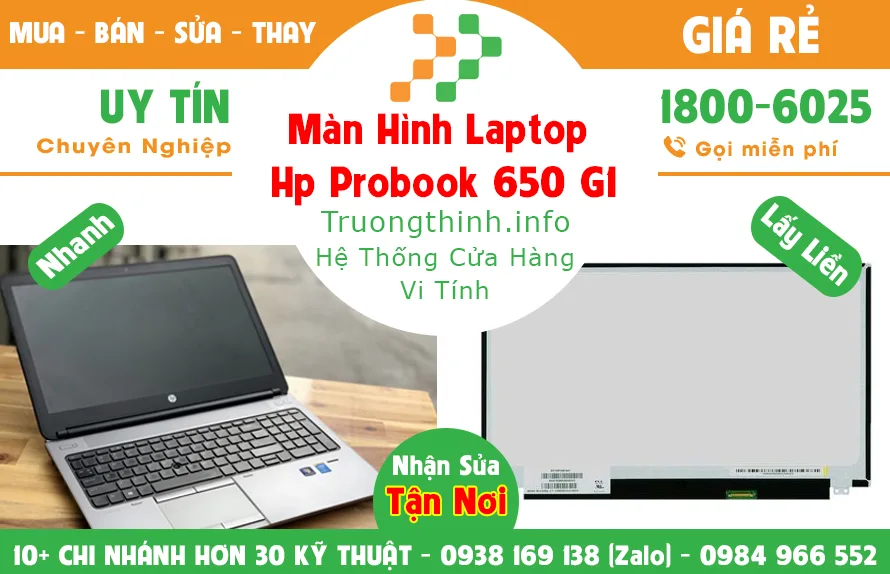 Màn Hình Laptop Hp probook 650 G1 Giá Rẻ - Vi Tính Trường Trịnh