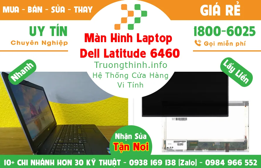 Màn Hình Laptop Dell Laititude 6460 Giá Rẻ - Vi Tính Trường Trịnh